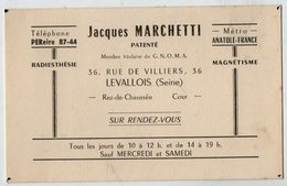 VP14.614 -  CDV - Carte De Visite De Mr Jacques MARCHETTI Radiesthésie - Magnétisme à LEVALLOIS ( Seine ) - Cartes De Visite