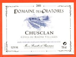 étiquette De Vin De Cotes Du Rhone Villages Chusclan Domaine Des Oratoires 2001 à Chusclan - 75 Cl - Côtes Du Rhône