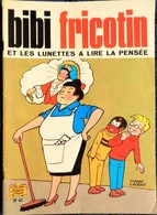 BIBI Fricotin N° 42  - BIBI FRICOTIN Et Les Lunettes à Lire La Pensée - ( 1980 ) . - Bibi Fricotin