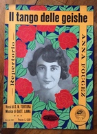 SPARTITO MUSICALE VINTAGE   IL TANGO DELLE GEISHE Di TORTORA -LAMA  EDIZIONE LA CANZONETTA  Col Solo Testo - Scholingsboek