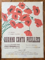SPARTITO MUSICALE VINTAGE QUANNO CANTA PUSILLECO Di Murolo-Tagliaferri   ED. EMILIO GENNARELLI & C.NAPOLI - Musica Popolare