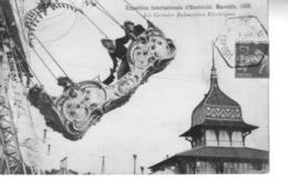 MARSEILLE Exposition Internationale D'électricité 1908 Les Grandes Balançoires - Internationale Tentoonstelling Voor Elektriciteit En Andere