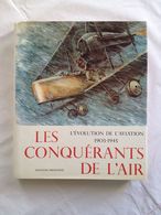 Les Conquérants De L'air : L'évolution De L'aviation 1903-1945 Par Emde Heiner. Dessins De Carlo Demand. Eds Princesse - Vliegtuig