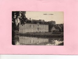 F1903 - PARON - 89 - Le Château - Paron