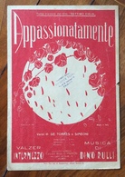 SPARTITO MUSICALE VINTAGE  APPASSIONATAMENTE  Di De Torres-Simoni-Rulli ED. C.FRANCHI  ROMA - Musica Popolare