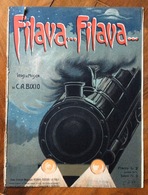 SPARTITO MUSICALE VINTAGE FILAVA...FILAVA... Di C.A.BIXIO  CASA EDITRICE MUSICALE VEDOVA CECCOLI & FIGLI - Música Folclórica