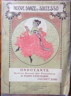 SPARTITO MUSICALE VINTAGE   Nuove Danze Di Successo ONDOIANTE DI G.Catemario  Editore GUGLIELMO ZANIBON PADOVA - Musica Popolare