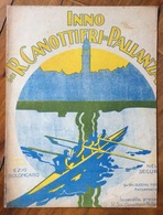 SPARTITO MUSICALE VINTAGE  INNO DEI R.CANOTTIERI DI PALLANZA  Di Bolongaro-Segur IN VENDITA R.SOC.CANOTTIERI PALLANZA - Musique Folklorique