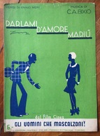 SPARTITO MUSICALE VINTAGE  PARLAMI D'AMORE MARIU' Di Neri-Bixio DIS. Z...32 ED.STEFANO PITTALUGA TORINO - Musique Folklorique