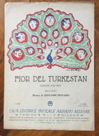 SPARTITO MUSICALE VINTAGE  FIOR DEL TURKESTAN Di Argus-Piovano  Dis.MURATORI CASA EDITRICE MISICALE ABRAMO ALLIONE MILAN - Volksmusik