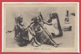 METIERS - COIFFEURS - Djibouti --c Séance  De Coiffure - Kunsthandwerk