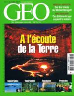 Geo  N°314  Avril 2005  A L'Ecoute De La Terre Amerique Centrale Archi Nature Micheln Strogoff Compagnons Couvreurs - Géographie