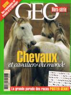 Geo  N°Hs  Chevaux Et Cavaliers Du Monde - Géographie