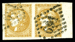 O N°43A, 10c Bistre Rep 1 En Paire Grandes Marges Avec Bord De Feuille. SUP (certificat)  Qualité: O - 1870 Bordeaux Printing