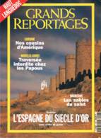 Grands Reportages  N°126  Juillet Aout 1992  Espagne Du Siecle D'or Banc D'arguin Louisiane Arménie Haut Languedoc Mano - Géographie