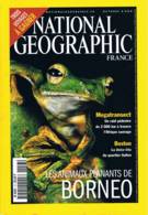 National Géographic   N° 13  - Mégatransect Sonoran Boston Bornéo Océans Cratères Sous Marins Archéoraptor Enquète - Géographie