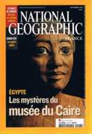 National Geographic    N°108  - Les Mysteres Du Musee Du Caire Sahara Vert Les Peuples Oublies Elephants De Samburu - Géographie