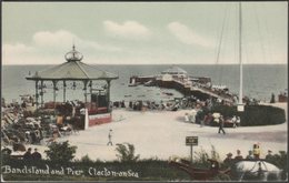 Bandstand And Pier, Clacton-on-Sea, Essex, C.1905-10 - W&S Postcard - Clacton On Sea