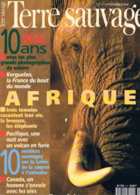 Terre Sauvage  N°111  Nov 1996:Kerguelen Voler Avec Les Oies Volcans D'hawai Sentiers Sauvage :la Loire - Géographie