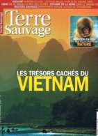 Terre Sauvage  N°211  Nov 2005:Viet Nam Montier En Der Estuaire De La Seine Sentiers Sauvages Autour De Strasbourg - Géographie