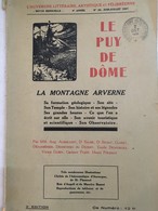 - Le Puy De Dôme - Montagne Arverne - Géologie,archéologie,observatoire- 1927 - - Auvergne