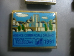 Pin's France Télécom 1991 Agence D'ORLEANS @ 25 Mm X 20 Mm - France Telecom