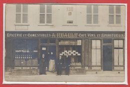 COMMERCE --  CARTE PHOTO - RARE - Magasiin - Epicerie A. RUAULT - Winkels