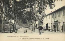 CADEROUSSE ( Vaucluse ) Le Cours RV - Otros Municipios