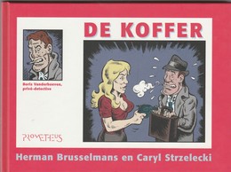 DE KOFFER , HERMAN BRUSSELMANS, CARYL STRZELECKI - Otros & Sin Clasificación