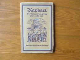 1924 RAPHAEL , DIE VOLLENDUNG DER RENAISSANCE ,  NUDE ART , OLD BOOK ,0 - Peinture & Sculpture