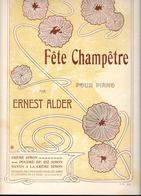 CREME SIMON - Partition FETE CHAMPETRE Pour PIANO Par ERNEST ALDER Imprimé Par ALMANACH VERMOT Pour CREME SIMON - Autres & Non Classés