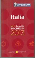 Guide MICHELIN ITALIA 2013 (texte En Italien) - Tourisme, Voyages