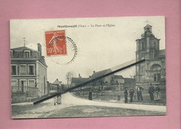 CPA  -   Montjavoult - (Oise) -  La Place Et L'église - Montjavoult