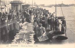 76-LE-HAVRE- MARCHE AUX POISSONS - Portuario