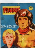 Pierrot N°102 Davy Crockett - Les Jouets Des Petits-enfants Ford - John Wingo - Les Tomahawks Rouges - Emil Zatopek - Pierrot