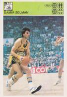 TH2086  ~~  DAMIR SOLMAN,  YUGOSLAVIA, CROATIA --   SVIJET SPORTA CARD - Basket-ball