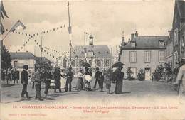 45-CHATILLON-COLOGNY- SOUVENIR DE L'INAUGURATION DU TRAMWAY - 12 MAI 1907 - PLACE COLIGNY - Chatillon Coligny