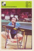 TH2110  ~~  DRAGUTIN SURBEK  ~  SVIJET SPORTA CARD - Tennis De Table
