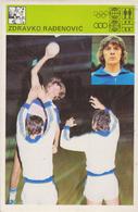 TH2126  ~~  ZDRAVKO RADENOVIC  ~ YUGOSLAVIA, BOSNIA  ~~   SVIJET SPORTA CARD - Handball