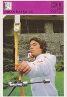 TH2147  ~~   ZORAN MATKOVIC  ~  CROATIA, VARAZDIN  ~~   SVIJET SPORTA CARD - Boogschieten