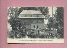 CPA   -  Marseille En Beauvaisis -  Ancien Moulin - Fromagerie - Marseille-en-Beauvaisis