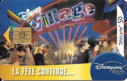 TC-PUBLIC-50U-F1298B-SO3-08/03-LA FETE CONTINUE DISNEY VILLAGE-60000Ex-UTILISE-TBE - 2003