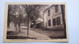Carte Postale ( P3 ) Ancienne De Monclar De Quercy , Gendarmerie - Montclar De Quercy