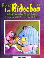 BD LES BIDOCHON  MATIN MIDI ET SOIR SUIVI DE MATIN MIDI ET SOIR  N° 11 - Bidochon, Les