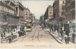 205 - 3838 - Marseille La Canebiere Colorisée Et Animée - Canebière, Stadscentrum