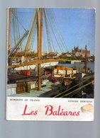 E02 - Les Baleares - Claude Dervenn - 1963 - Horizons De France - 150 Pages - Viaggi