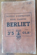 CAMION BERLIET TYPE GLA 5- CHARGE UTILE 3,5 Tonnes- NOTICE D'ENTRETIEN 1951 - Camion