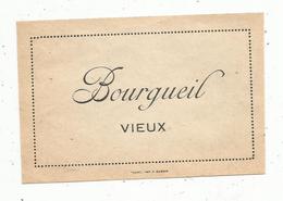 étiquette De Vin  , BOURGUEIL VIEUX - Autres & Non Classés