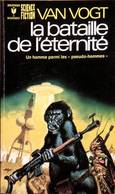 LA BATAILLE DE L'ETERNITE  De A.E. VAN VOGT  - MARABOUT SCIENCE-FICTION - N°461 - 1973 - Marabout SF