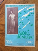 GRAFICA EDITORIALE 1923  SPARTITO MUSICALE " Addio Signora ! " Di Neri-Simi REP.ANNA FOUGEZ     ED. LA CANZONETTA NAPOLI - Folk Music